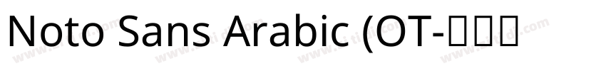 Noto Sans Arabic (OT字体转换